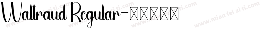 Waltraud Regular字体转换